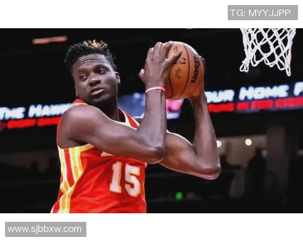 克林特卡佩拉：从新秀到NBA明星的成长之路与挑战