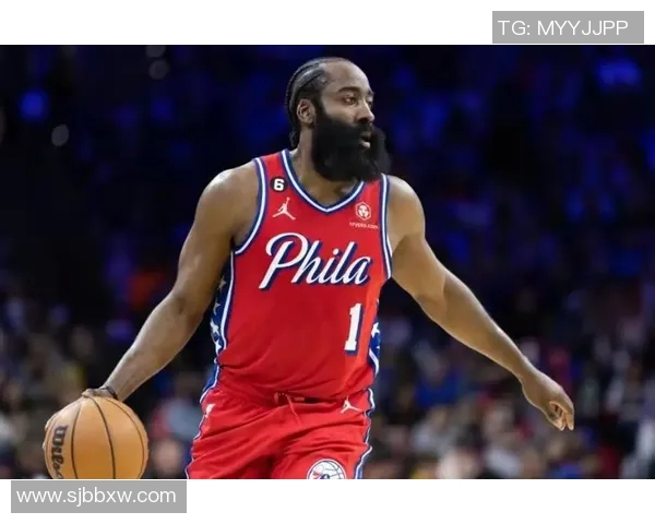 哈登状态下滑引发76人续约犹豫或将影响未来四年合同谈判