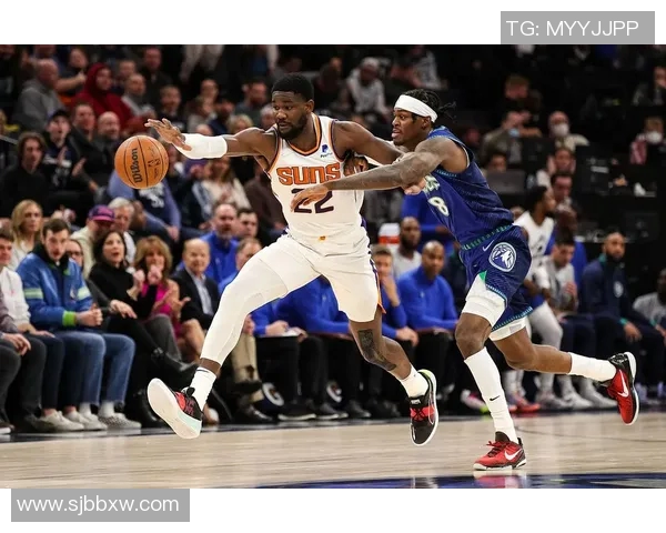 太阳对阵森林狼精彩直播全程回顾与分析