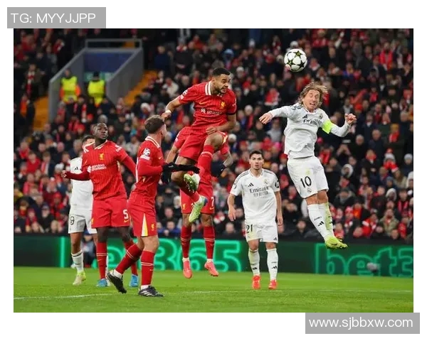 皇马与利物浦上场球员全解析及比赛精彩瞬间回顾